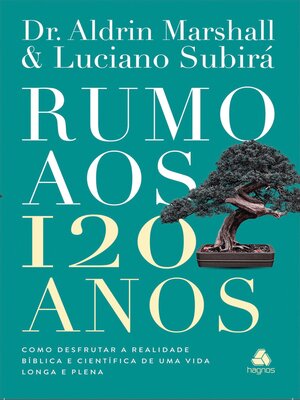 cover image of Rumo aos 120 Anos